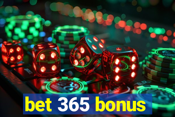 bet 365 bonus